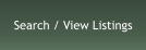 Search / View Listings